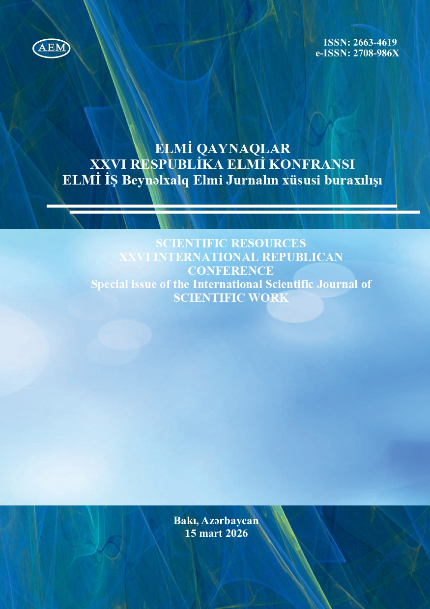 ELMİ QAYNAQLAR XXVI RESPUBLİKA ELMİ KONFRANSI